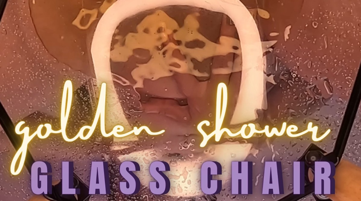 Golden Shower On A Glass Chair