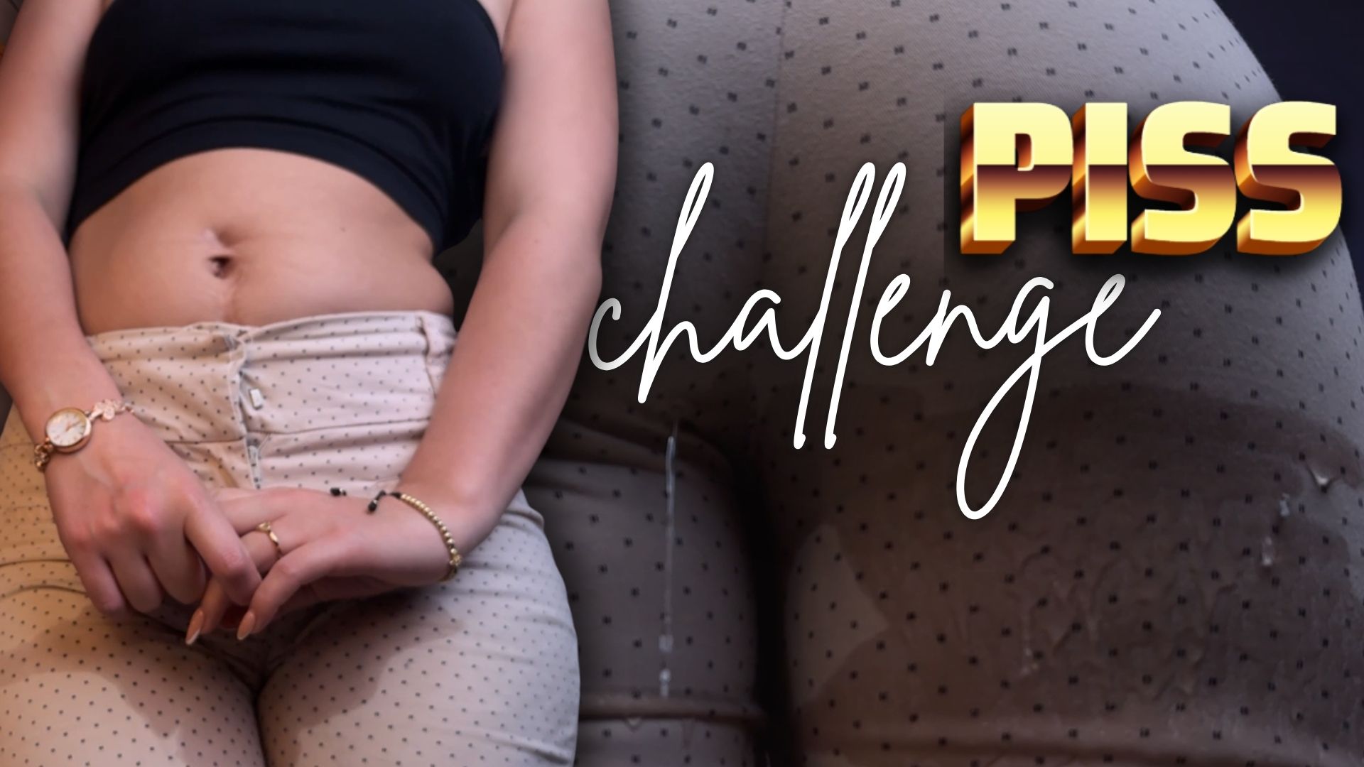 Piss Challenge