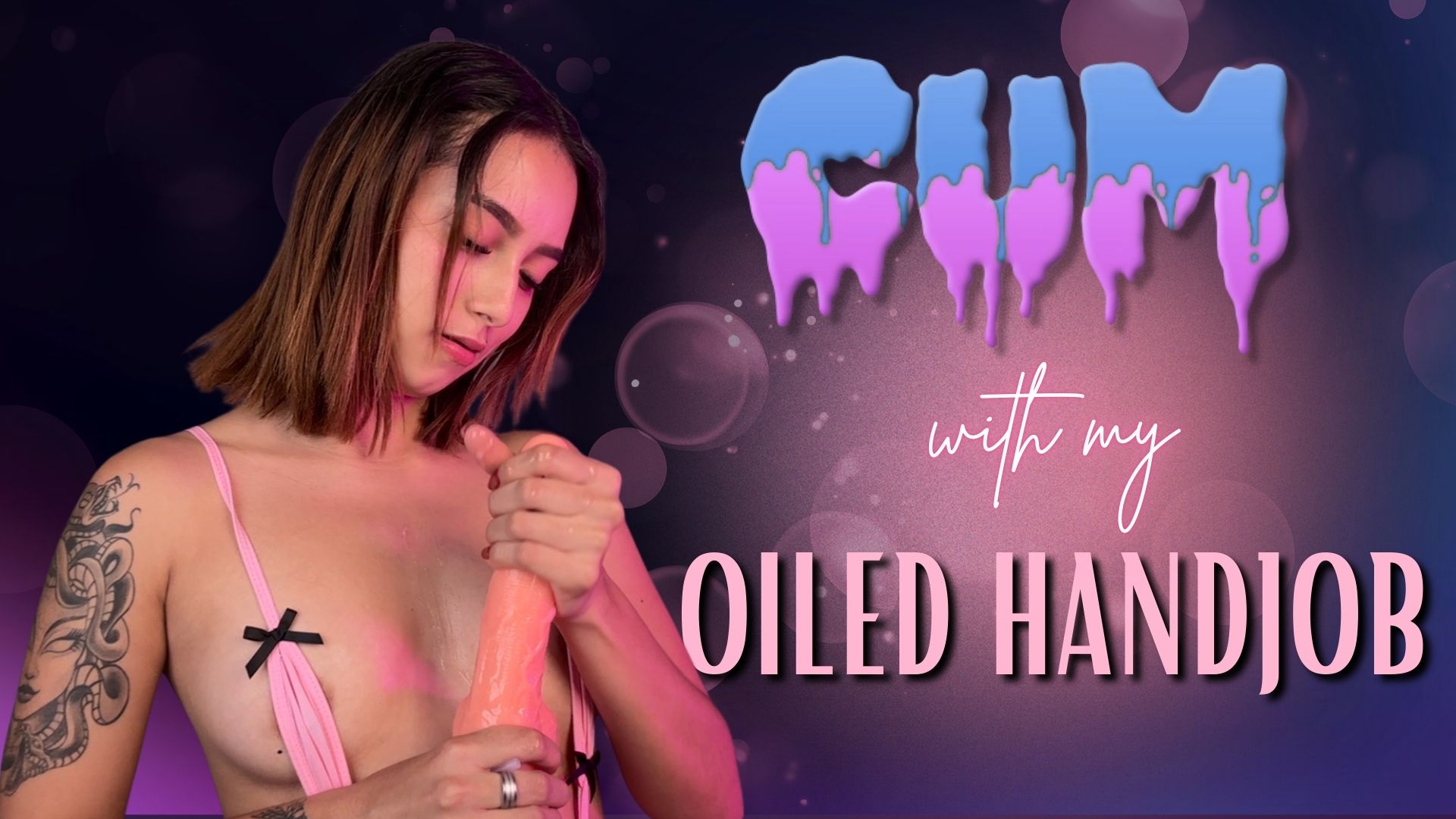 Cum With My Oiled Handjob